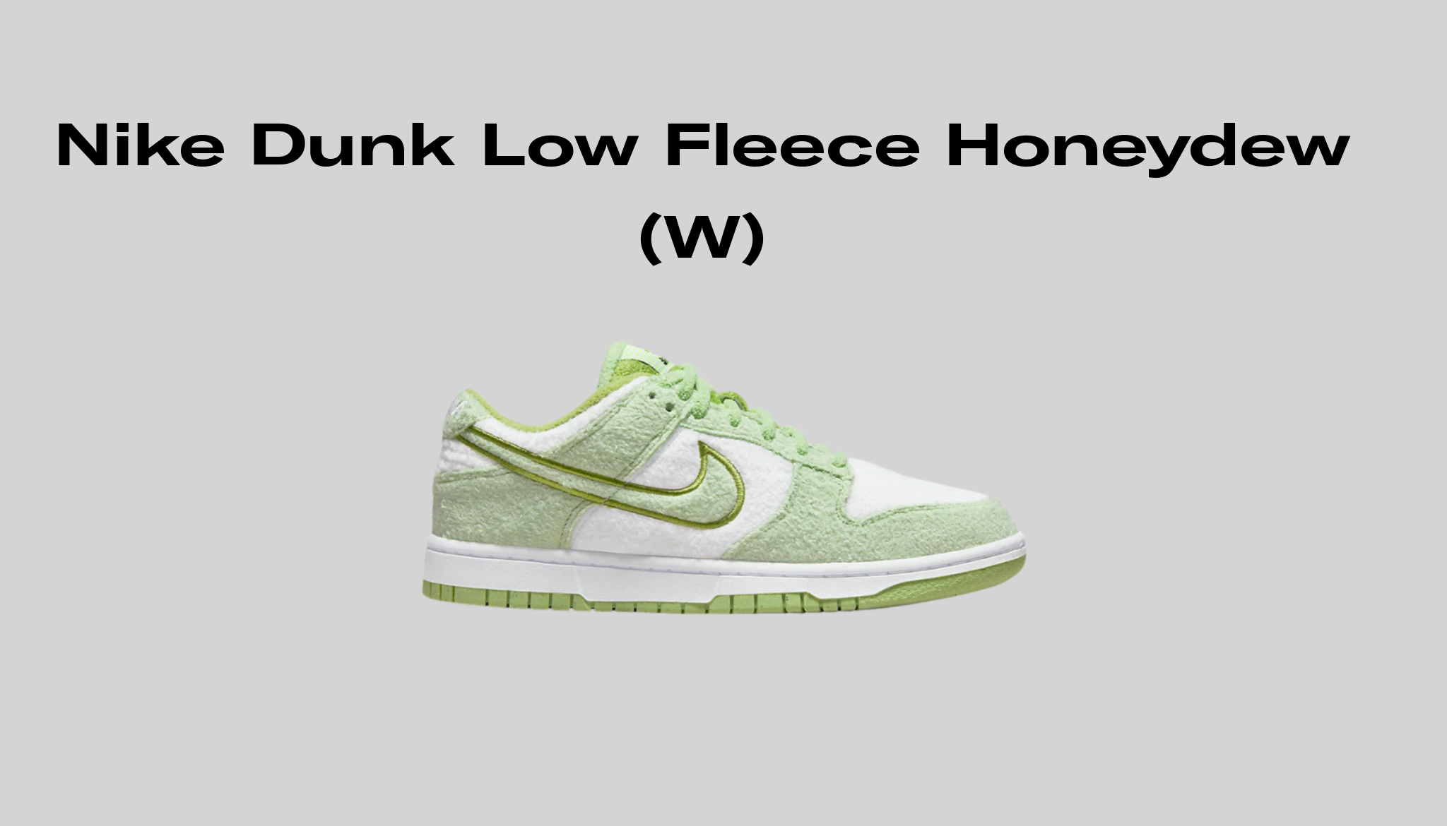 Nike Dunk Low Fleece Honeydew (W), Raffles and Release Date | Sole Retriever